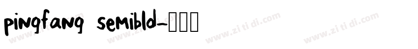 pingfang semibld字体转换
